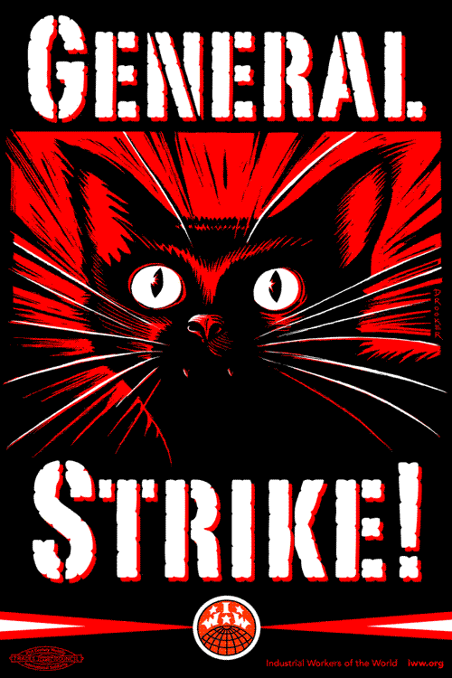 general strike IWW cat poster